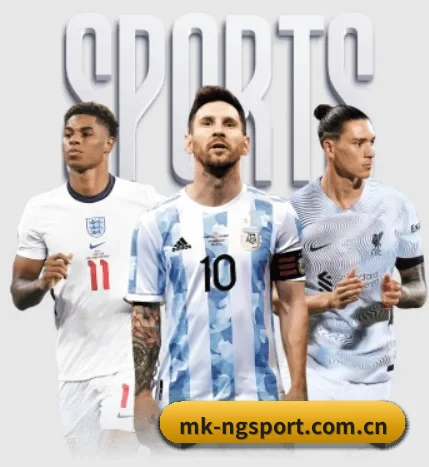 mk-ngsport.com.cn围绕看球场景设计的核心服务 - 多运动项目内容板块 | NG app